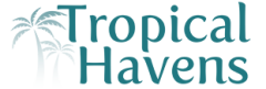 Tropical Havens